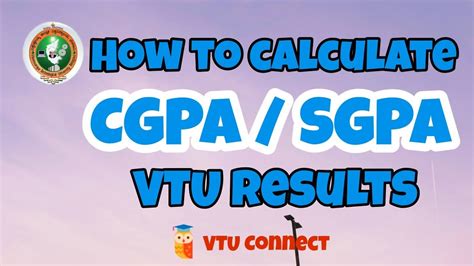 How to calculate CGPA / SGPA of VTU Results .